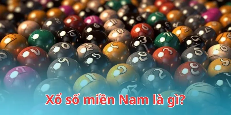 Khái niệm “Xổ số miền Nam”